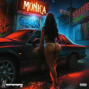 Monica (feat. TiBab) (Explicit)