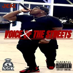 VOICE OF THE STREETS (Explicit)