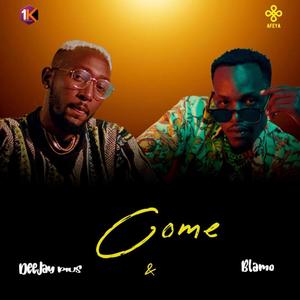 Come(feat. Deejay Pius)