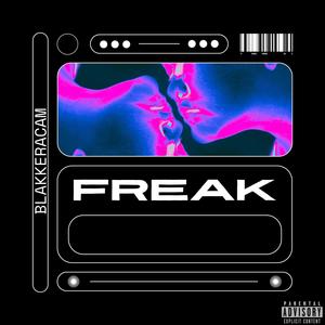 Freak (Explicit)