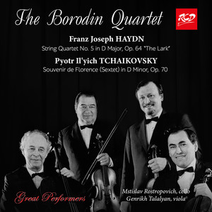 The Borodin Quartet Plays Haydn: String Quartet No. 5, Op. 64 "The Lark"  / Tchaikovsky: Souvenir de Florence, Op. 70