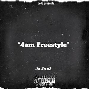 4 Am Freestyle (Explicit)