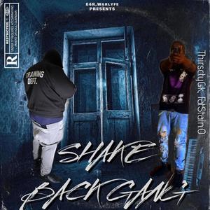 Shake Back Gang (Explicit)