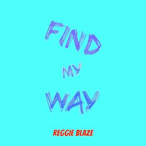 Find My Way (Explicit)