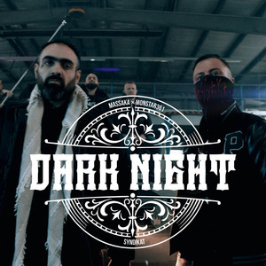 Dark Night(feat. Monstar361) (Explicit)