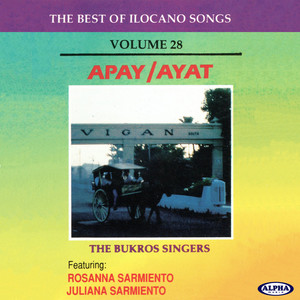 The Best Of Ilocano Songs Vol. 28 (Apay/Ayat)