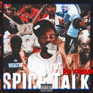 Spice Talk (Explicit)