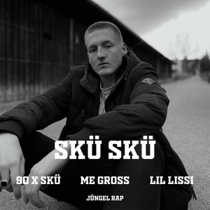 Skü Skü (Explicit)