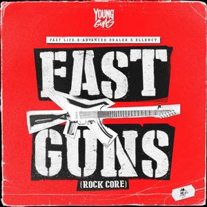 Fast Guns (Rock Core)