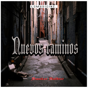 Nuevos Caminos (Explicit)