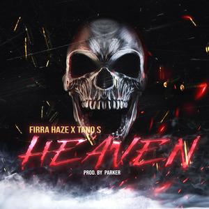 Heaven (feat. Tanno S) (Explicit)