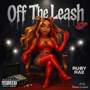 Off The Leash (Explicit)