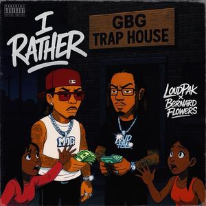 I Rather (feat. Bernard Flowers) (Explicit)