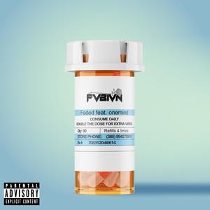 Faded(feat. onemind) (Explicit)