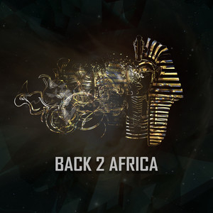 BACK 2 AFRICA (Explicit)