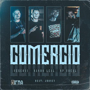 Comércio (Explicit)