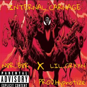 INTERNAL CARNAGE (Pr.Hypnotize) (feat. LIL_GRXXN) (Explicit)