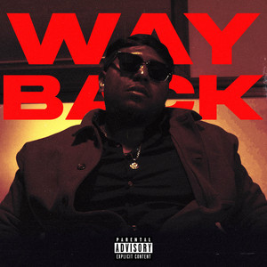 Way Back (Explicit)