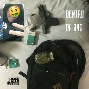 Dentro da bag (Explicit)