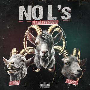 NO L's (feat. T-ROK & FLEXXX) [Explicit]