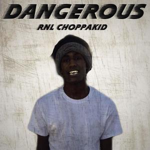 Dangerous (Explicit)