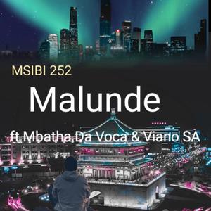 Malunde (feat. Mbatha Da Voca & Viano SA)