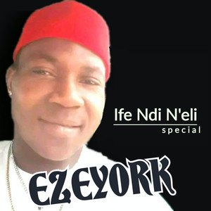 Ife Ndi N'eli special