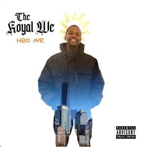 The Royal We (Explicit)