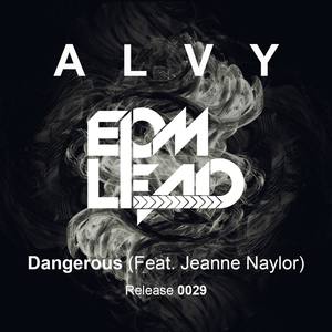 Dangerous (feat. Jeanne Naylor)