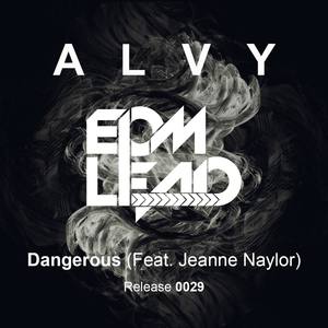 Dangerous(feat. Jeanne Naylor)