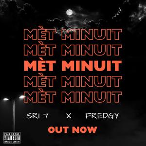 Met minuit (feat. Fredgy) (Explicit)