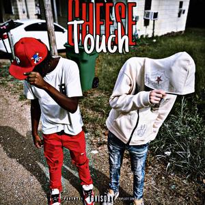 cheese touch (feat. yg ice) (Explicit)