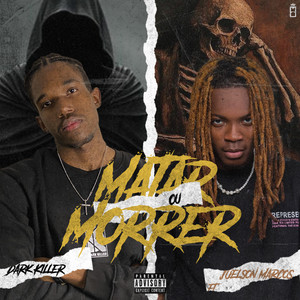 Matar ou Morrer (Explicit)