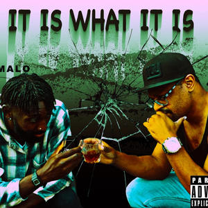 IT IS WHAT IT IS! (feat. Beat by Nathan patel) (Explicit)