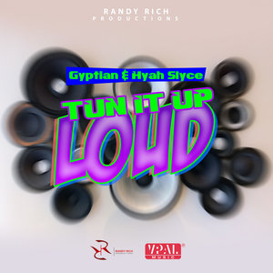 Tun It Up Loud - Single