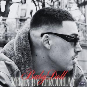 BabyDoll (feat. Zero Delay) [Bounce Remix]