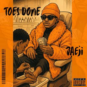 TOES DONE (Explicit)