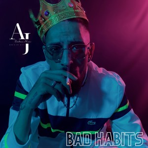 Bad Habits (Explicit)