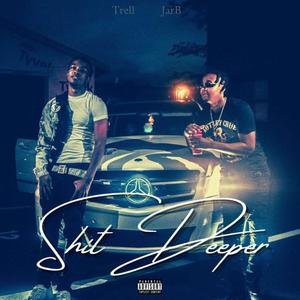 **** Deeper (feat. JarB) (Explicit)