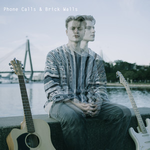 Phone Calls & Brick Walls (Explicit)