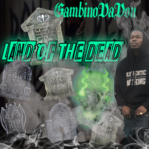 Land of the dead (Explicit)