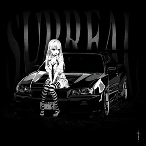 SURREAL (Ultra Slowed)