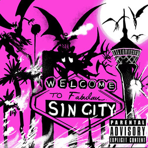 Welcome to Fabulous Sin City (Explicit)