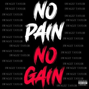 No Pain No Gain (Explicit)