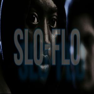 Slo Flo (Explicit)