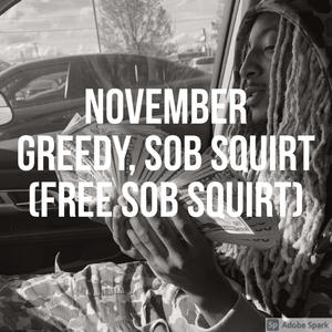 November(Free SOB Squirt) (Explicit)