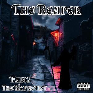 The Reaper (Explicit)