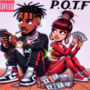 P.O.T.F (feat. Leli) (Explicit)