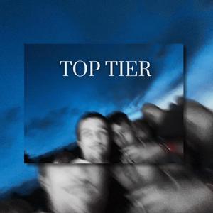 Top Tier (feat. eMeM) [Explicit]