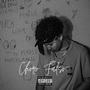 Choro Falso (Explicit)